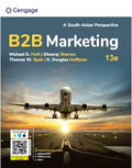 B2B Marketing: A South-Asian Perspective | Michael D. Hutt, Dr. Dheeraj Sharma, Thomas W. Speh, K. Douglas Hoffman | Cengage | 13th Edition 2024