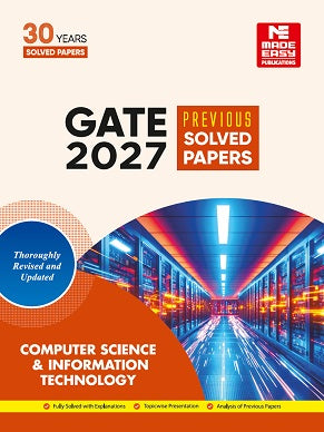 GATE-2027: Computer Science and IT Previous Year Solved Papers | MADE EASY Publications | Edition 2026