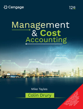 Management and Cost Accounting | Colin Drury & Mike E. Tayles | Cengage | 12th Edition 2026