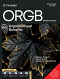 ORGB with MindTap | Debra L. Nelson, Janaki Gooty, James Campbell Quick | Cengage | 7th Edition 2026