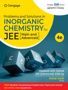 Problems and Solutions in Inorganic Chemistry for JEE (Main and Advanced) | Vishal Joshi | Cengage | Edition 2026