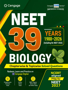 NEET 39 Years (1988-2026) Biology Chapterwise & Topicwise Solved Questions | Cengage | Edition 2026