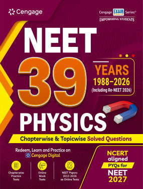 NEET 39 Years (1988-2026) Physics Chapterwise & Topicwise Solved Questions | Cengage | Edition 2026