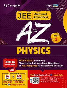 JEE (Main and Advanced) A to Z Physics: Part 1 | Cengage | Edition 2026