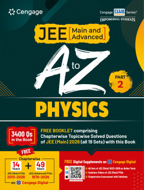 JEE (Main and Advanced) A to Z Physics: Part 2 | Cengage | Edition 2026