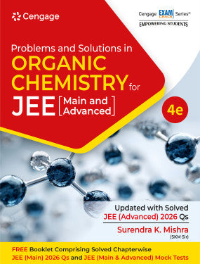 Problems and Solutions in Organic Chemistry for JEE (Main and Advanced) | Surendra K. Mishra | Cengage | Edition 2026