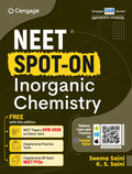 NEET Spot-on Inorganic Chemistry | Seema Saini & K.S. Saini | Cengage | Edition 2026