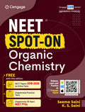 NEET Spot-on organic Chemistry | Seema Saini | K.S. Saini | Cengage | Edition 2026