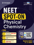 NEET Spot-on Physical Chemistry | Seema Saini | K.S. Saini | Cengage | Edition 2026