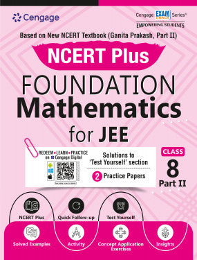 NCERT Plus Foundation Mathematics for JEE: Class 8 (Part II) | Cengage | Edition 2026