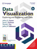 Data Visualization: Exploring and Explaining with Data with MindTap | Jeffrey D. Camm, James J. Cochran, Michael J. Fry, Jeffrey W. Ohlmann | Cengage | 2nd Edition 2025