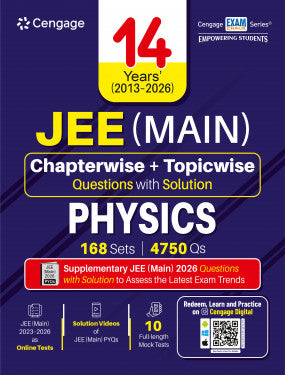 14 Years’ (2013–2026) JEE (Main) Chapterwise & Topicwise Questions with Solution: Physics | Cengage | Edition 2026