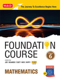 Foundation Course Class 6 Mathematics For NEET, IIT-JEE, CUET and Boards Exams (Edition 2026-2027)