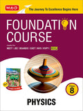 Foundation Course Class 8 Physics For NEET, IIT-JEE, CUET and Boards Exams (Edition 2026-2027)