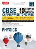 CBSE 10 Years (2026-2017) Chapterwise Topicwise Solved Papers Class 12 Physics Book – CBSE Champion For 2027 Exam | Video Solution of PYQs