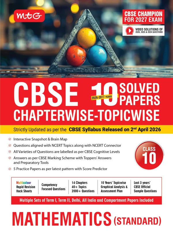 CBSE 10 Years (2026-2017) Chapterwise Topicwise Solved Papers Class 10 Mathematics Standard Book – CBSE Champion For 2027 Exam | Video Solution of PYQs | MTG