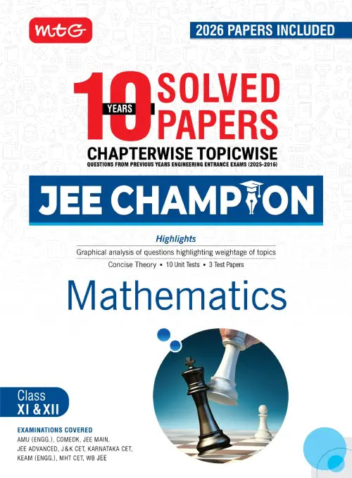 10 Years JEE Main and Advanced JEE Champion Mathematics Book For 2027 Exam | MTG