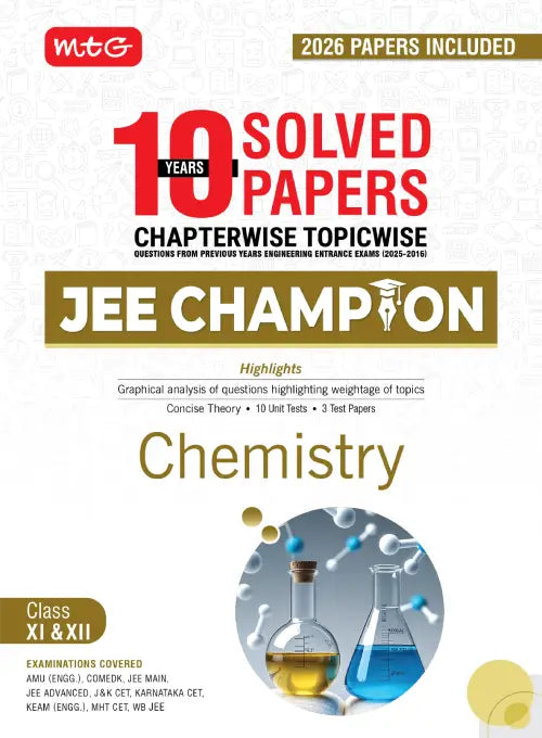 10 Years JEE Main and Advanced JEE Champion Chemistry Book For 2027 Exam | MTG