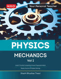 Your Personal Teacher Physics by SBT Sir – Mechanics Volume 1 |  Sashi Bhushan Tiwari | MTG
