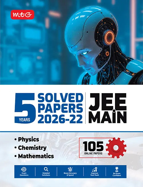 JEE MAIN 5 Previous Years Solved Question Papers | MTG | 2026-27 Edition