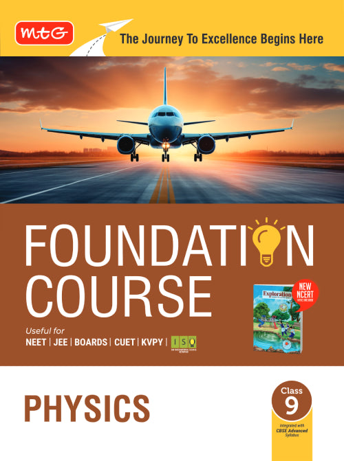 Foundation Course Class 9 Physics For NEET, IIT-JEE, CUET and Boards Exams Based on New NCERT Syllabus and Pattern 2026-2027
