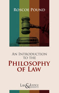 An Introduction to the Philosophy of Law | Roscoe Pound | Law & Justice | Edition 2026
