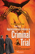 A to Z of Appreciation of Evidence in Criminal Trial | Dr. Pramod Kumar Singh | whitesmann | Edition 2025