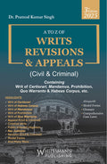 A to Z of WRITS REVISIONS & APPEALS (civil & criminal)  whitesmann | Edition 2025