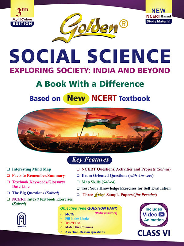 Golden Social Science Study Material Based on NEW NCERT Exploring Society: INDIA AND BEYOND For Class 6 For CBSE 2027 Board Exams