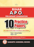 Bihar A.P.O. Preliminary Examination: 10 Practice Papers | Samarth Agrawal and Shreya Bhargava