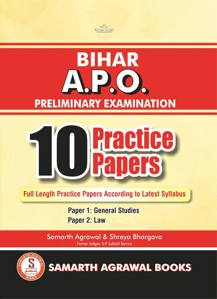 Bihar A.P.O. Preliminary Examination: 10 Practice Papers | Samarth Agrawal and Shreya Bhargava