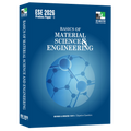 ESE 2026 - Basics of Material Science and Engineering  | IES MASTER PUBLICATION | Edition 2026