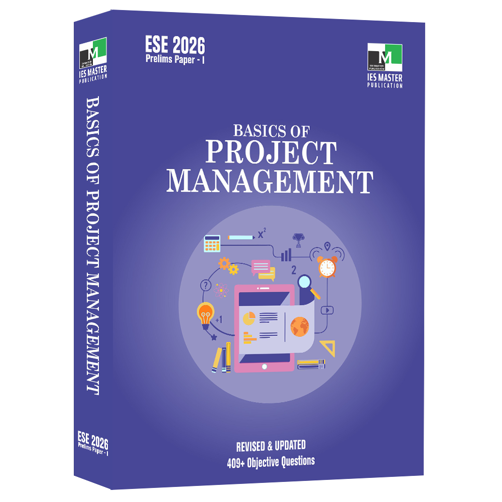 ESE 2026 - Basics of Project Management  | IES MASTER PUBLICATION | Edition 2026