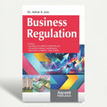 BUSINESS REGULATION | Dr. ASHOK K. JAIN | EDITION 2025