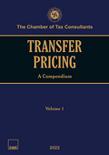 Transfer Pricing – A Compendium |  The Chamber of Tax Consultants | Taxmann  | Edition 2022