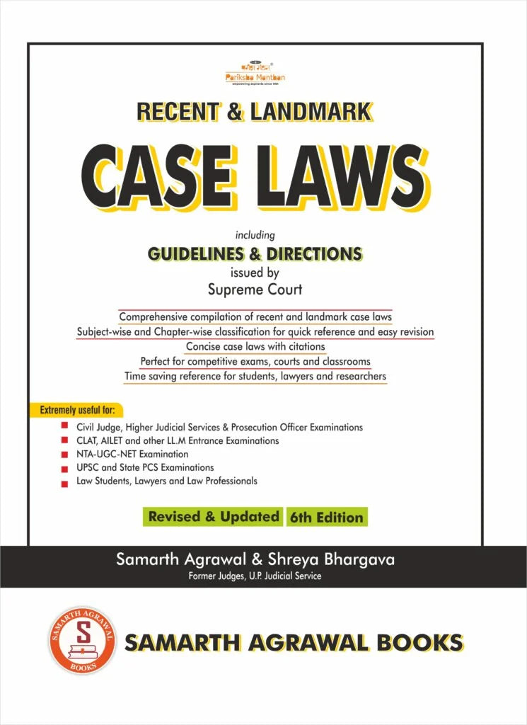 Recent and Landmark Case Laws | Edition 2026 | Samarth Agrawal and Shreya Bhargava
