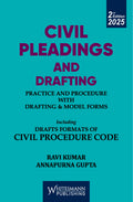 Civil Pleadings And Drafting | Ravi Kumar Annpurna Gupta  whitesmann | Edition 2025