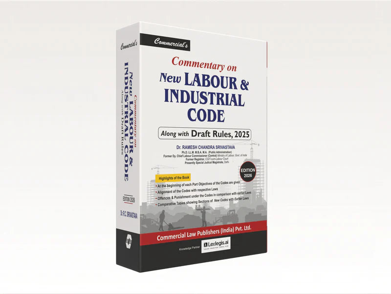 Commentary on New Labour & Industrial Code | Dr. R.C. Srivastava | commercial law publishers