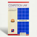 Competition Law | Dr. ASHOK K. JAIN | EDITION 2025