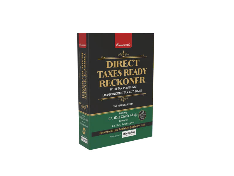 Direct Taxes Ready Reckoner (Tax Year 2026 - 2027) | | CA. (Dr.) Girish Ahuja | Edition 2026 | Commercial
