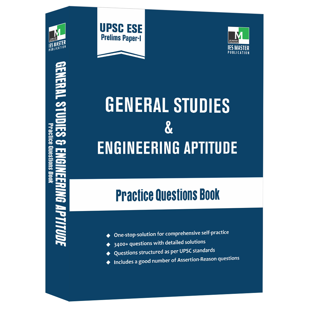 ESE Prelims Paper 1 - General Studies and Engineering Aptitude Practice - Questions Book  | IES MASTER PUBLICATION | Edition 2026