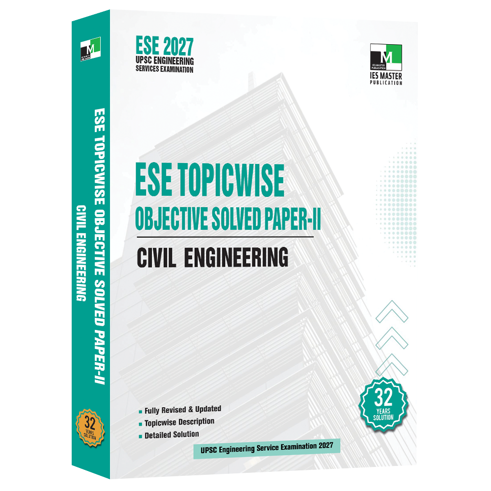 ESE 2027 - Civil Engineering ESE Topicwise Objective Solved Paper 2 | IES MASTER PUBLICATION | Edition 2026