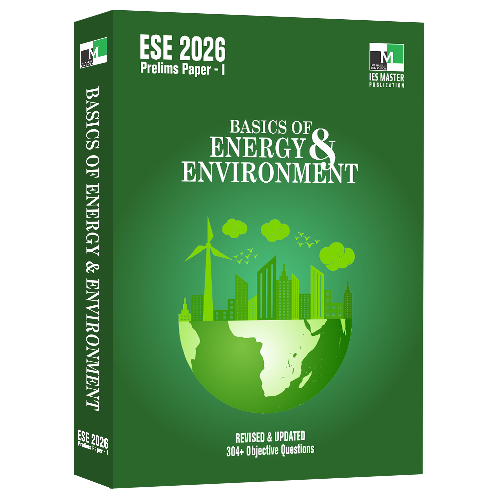 ESE 2026 - Basics of Energy and Environment  | IES MASTER PUBLICATION | Edition 2026