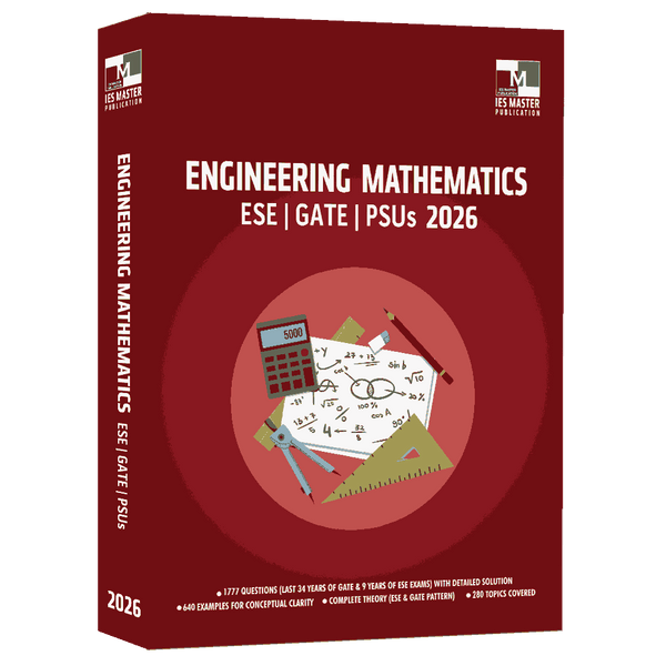 Engineering Mathematics - ESE,GATE,PSUs 2026  | IES MASTER PUBLICATION | Edition 2026