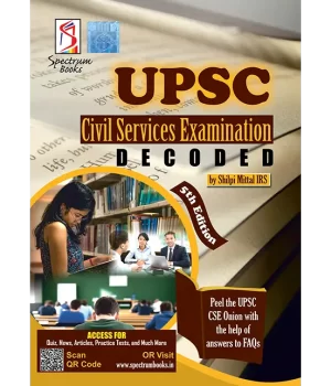 Spectrum UPSC Civil Services Examination Decoded 2026 | Spectrum Books