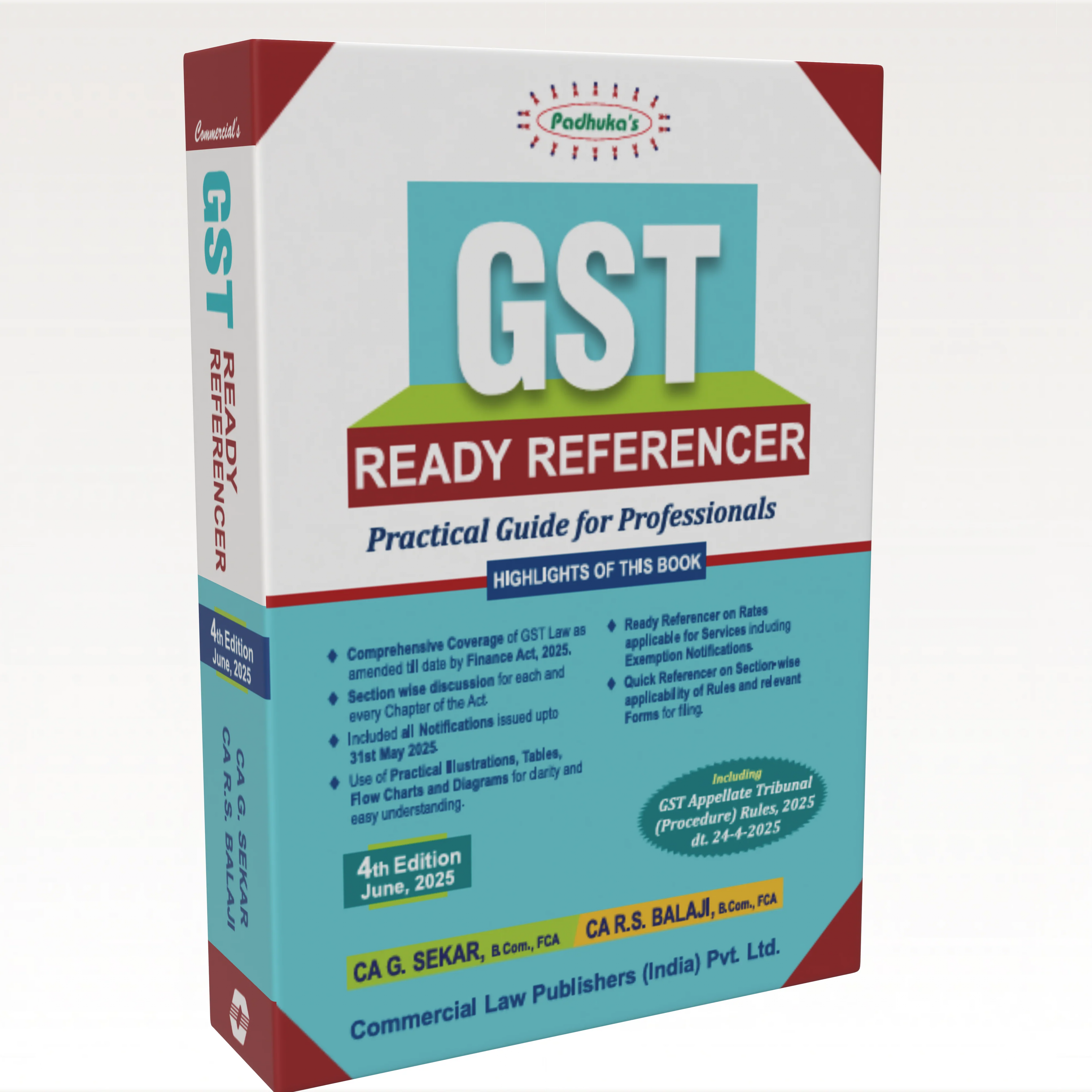 GST Ready Referencer— Practical Guide for Professionals | G. Sekar, R S Balaji | Commercial Law Publishers | Edition 2025