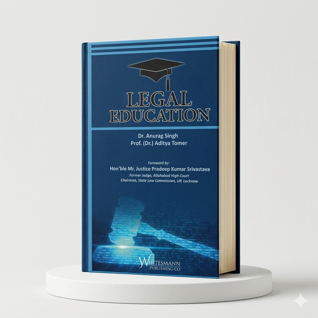 Legal Education | Dr. Anuraag Singh | whitesmann | Edition 2026