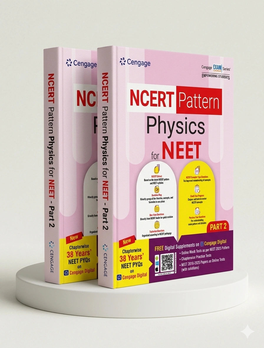 NCERT Pattern Physics for NEET: Part 2 | Cengage | Edition 2025
