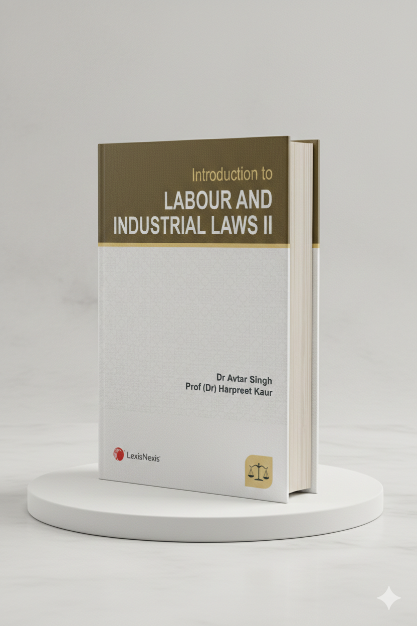 Introduction to Labour and Industrial Laws II | Dr Avtar Singh, Prof (Dr) Harpreet Kaur | LEXIS NEXIS - GenZbookcompany