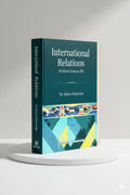 International Relations (Political Science-III) | Dr. Ishita Chatterjee | CLP